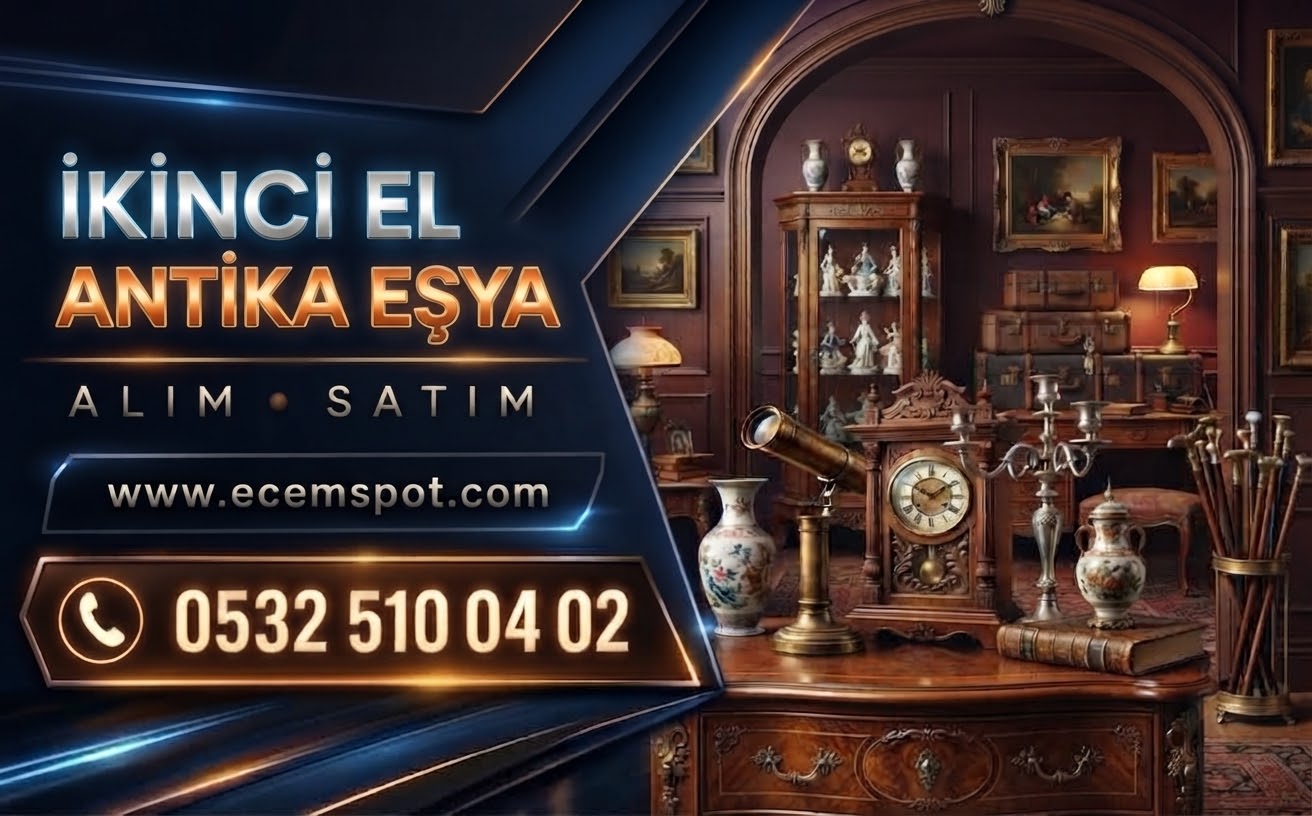 Antika Eşyalar Alım Satım